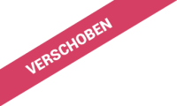verschoben